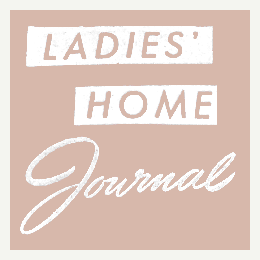 Ladies Home Journal